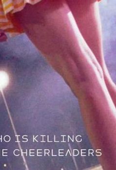 Who Is Killing the Cheerleaders?